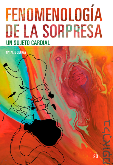 Fenomenología de la sorpresa - Un sujeto cardial - cover