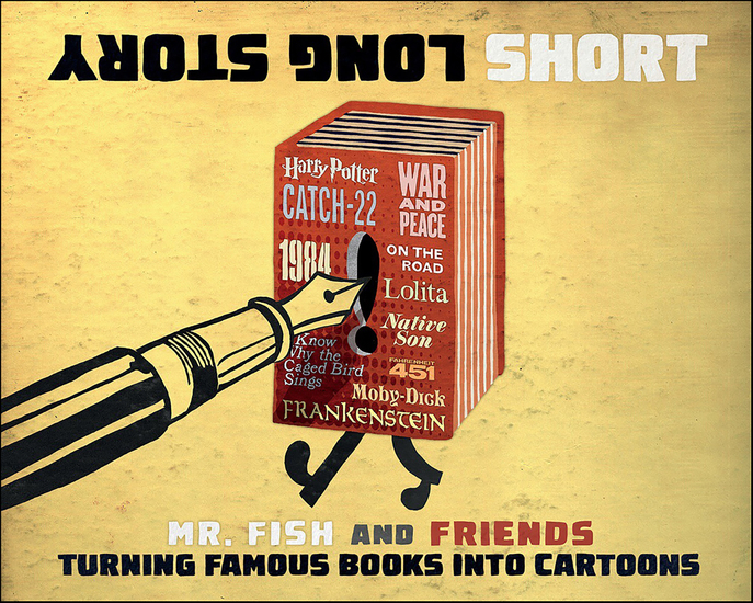 Long Story Short - Turning Famous Books into Cartoons - cover
