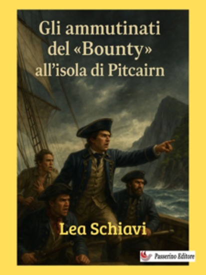 Gli ammutinati del «Bounty» all’isola di Pitcairn - cover