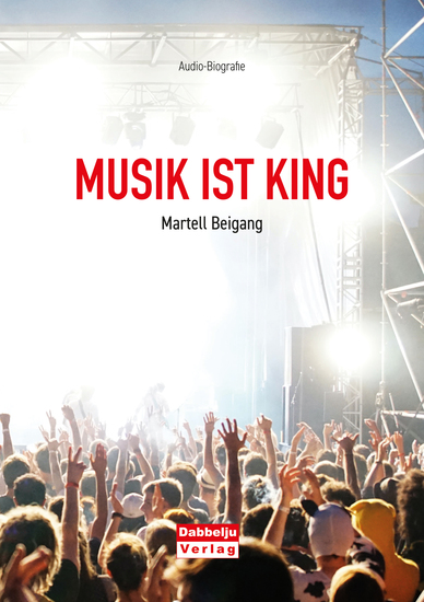 Musik ist King - Audio-Biografie - cover