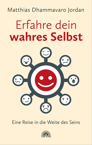 Erfahre dein wahres Selbst - Eine Reise in die Weite des Seins - cover