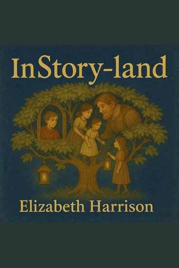 In Story-land - A Modern Retelling of Classic Moral Tales - cover