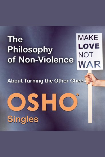 The Philosophy of Non-Violence - About Turning the Other Cheek - cover