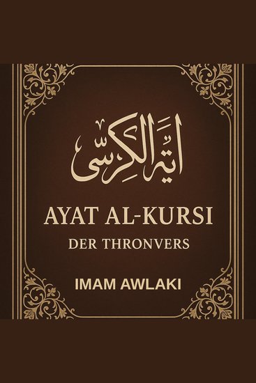Ayat Al-Kursi - Der Thronvers - cover