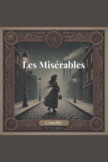 Les Misérables : Cosette - cover