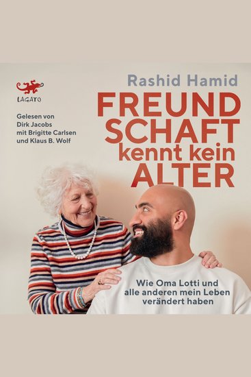 Freundschaft kennt kein Alter - Wie Oma Lotti und alle anderen mein Leben verändert haben - cover