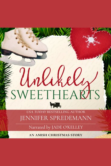 Unlikely Sweethearts - (An Amish Christmas Story) - cover