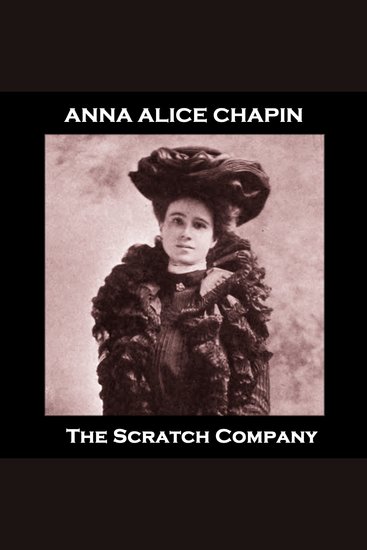 The Scratch Company - Story from 1912 by an American author and playwright - cover