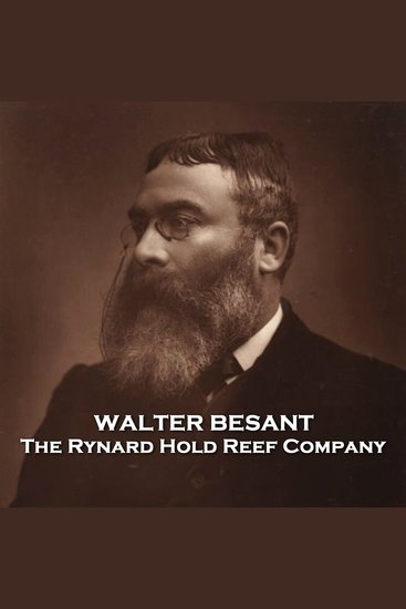 The Rynard Hold Reef Company - 19th century writer that was rewarded with a knighthood for his literary contributions - cover