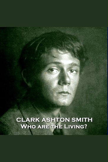 Who Are the Living? - Weird story delving into the fear of the unknown - cover