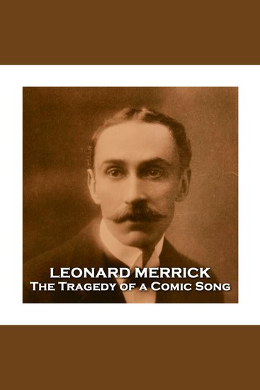 The Tragedy of a Comic Song - Hilarious story written in the early 20th century - cover