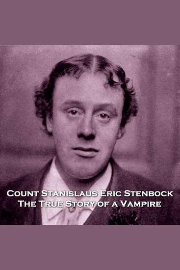 The True Story of a Vampire - Pioneering Vampire story written in 1894 - cover