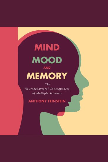 Mind Mood and Memory - The Neurobehavioral Consequences of Multiple Sclerosis - cover