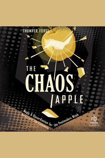 The Chaos Apple - Magic & Discordianism for the Postmodern Witch - cover