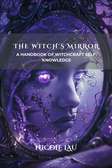 The Witch's Mirror - A Handbook of Witchcraft Self-Knowledge - cover