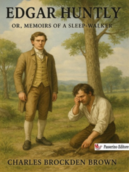 Edgar Huntly Or Memoirs of a Sleepwalker - cover