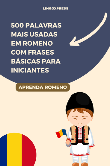 500 Palavras Mais Usadas em Romeno com Frases Básicas para Iniciantes - cover