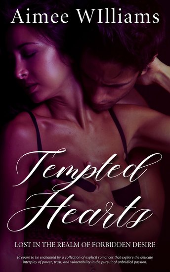 Tempted Hearts - Lost in the Realm of Forbidden Desire - cover