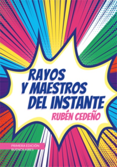 Rayos y Maestros del Instante - cover