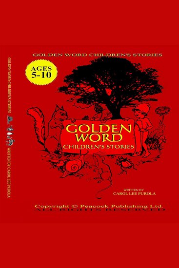 Golden Word Children’s Stories - Audiobook Edition Read By Alicia - cover