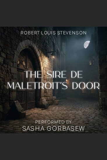 The Sire de Maletroit's Door - cover