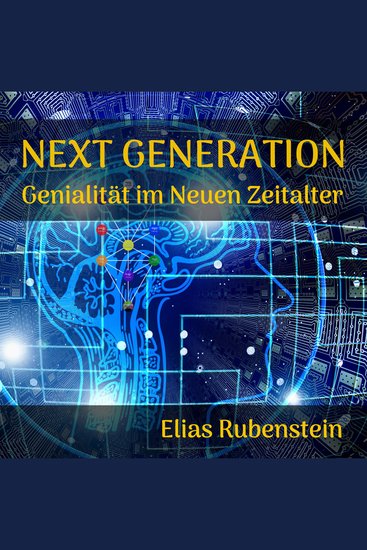Next Generation - Genialität im Neuen Zeitalter - cover