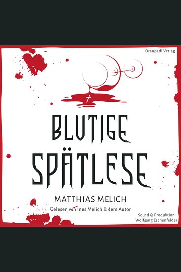 Blutige Spätlese - Der Kraichgau-Thriller mit dem Hoffenheim-Kick - cover