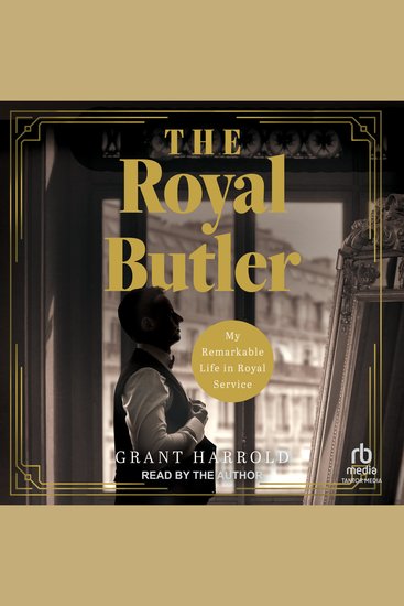 The Royal Butler - My Remarkable Life in Royal Service - cover