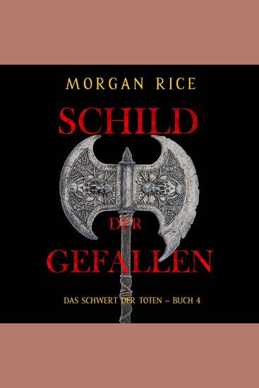 Schild der Gefallenen (Das Schwert der Toten – Buch 4) - Erzählerstimme digital synthetisiert - cover