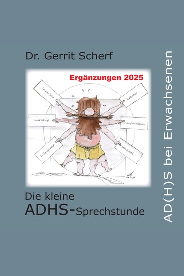 Die kleine ADHS-Sprechstunde AD(H)S bei Erwachsenen Ergänzungen 2025 - cover