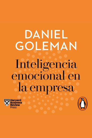 Inteligencia emocional en la empresa (Harvard Business Review) - cover