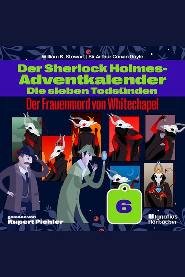Der Frauenmord von Whitechapel (Der Sherlock Holmes-Adventkalender: Die sieben Todsünden Folge 6) - cover