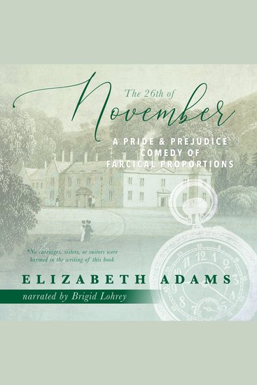 The 26th of November - A Pride and Prejudice Comedy of Farcical Proportions - cover