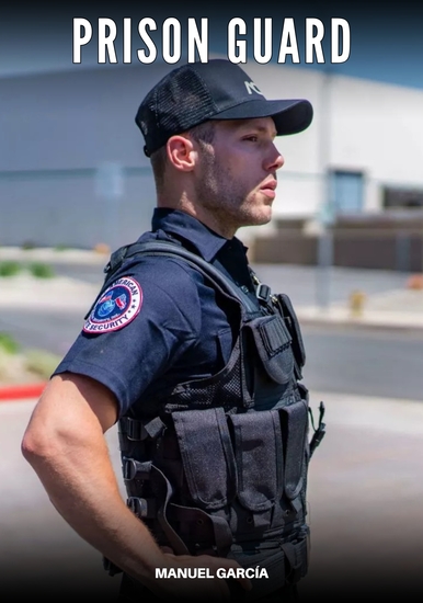 Prison Guard - Explicit Gay Erotic Short Stories for Men (Hot and Sexy) - cover