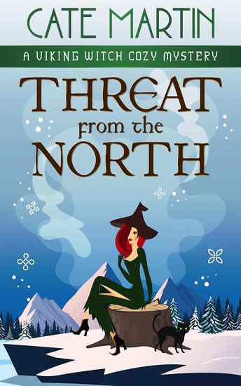 Threat from the North - A Viking Witch Cozy Mystery - cover