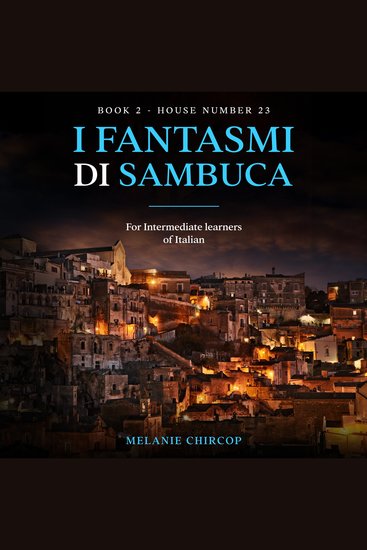 I Fantasmi Di Sambuca - For Intermediate Learners of Italian - cover