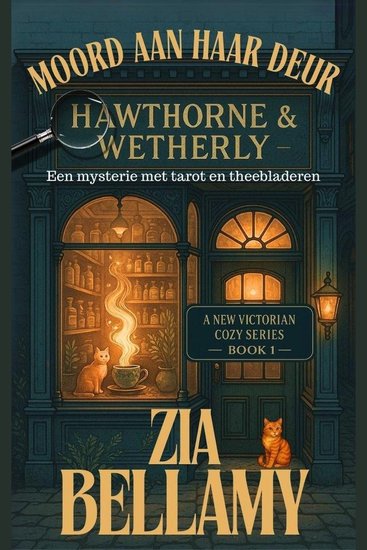 Moord aan haar deur - Een Gezellig Victoriaans Mysterie van Kruiden Spookverschijningen en een Hoogst Ondamesachtige Verdachte - cover