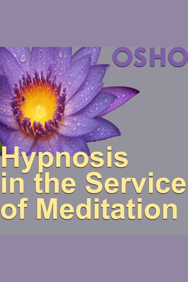Hypnosis in the Service of Meditation - cover