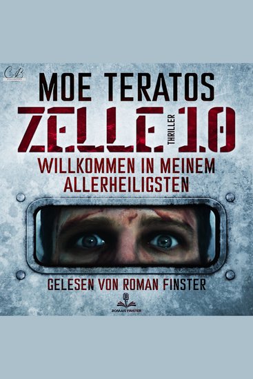 Zelle 10 - Willkommen in meinem Allerheiligsten - cover