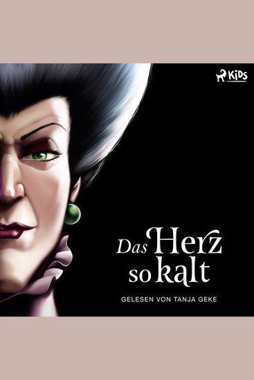 Disney Villains 8: Das Herz so kalt - Die Geschichte der bösen Stiefmutter von Aschenputtel - cover