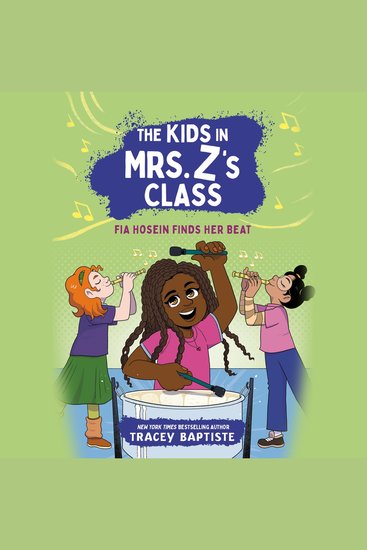 Kids in Mrs Z's Class The: Fia Hosein Finds Her Beat - cover