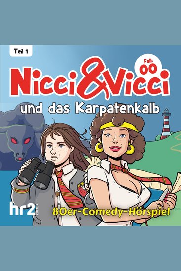 Nicci & Vicci - Ein Fall für die 2 ii-Pünktchen-Detektive Teil 1: Fall 00: und das Karpatenkalb (ungekürzt) - cover