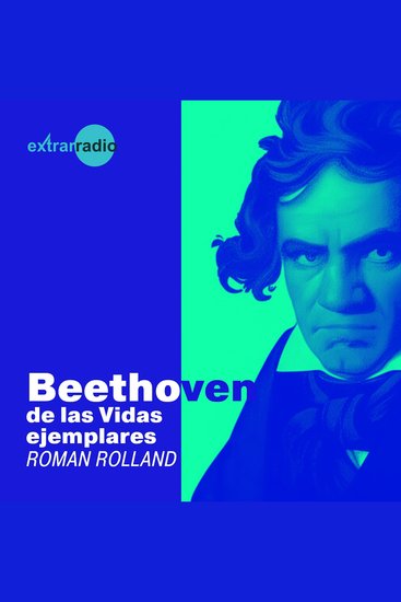Beethoven - Vidas ejemplares (Completo) - cover