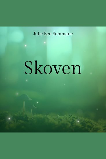 Skoven (uforkortet) - cover