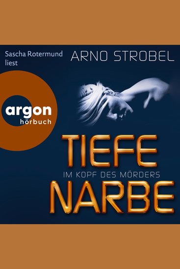 Im Kopf des Mörders - Tiefe Narbe - Im Kopf des Mörders Band 1 (Ungekürzte Lesung) - cover