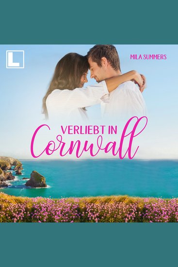 Verliebt in Cornwall - Geschichten aus Port Isaac Band 7 (ungekürzt) - cover