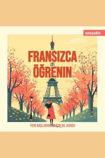 Yeni başlayanlar için dil kursları Fransızca öğrenin (Kısaltılmamış) - cover