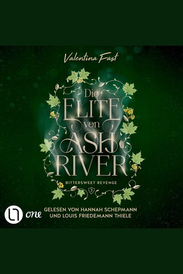 Bittersweet Revenge - Die Elite von Ashriver Teil 3 (Ungekürzt) - cover
