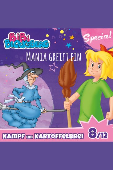 Bibi Blocksberg Kampf um Kartoffelbrei (Special) - Teil 8: Mania greift ein - cover