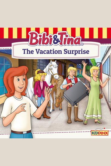 Bibi and Tina The Vacation Surprise - cover